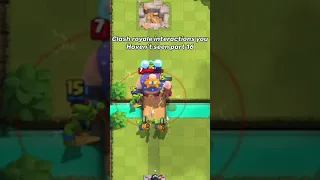 Clash royale interactions you haven’t seen part 16