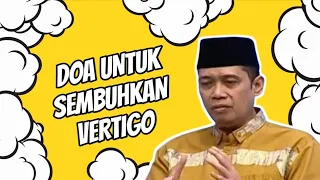 Cara Berdoa Untuk Menyembuhkan Vertigo Menurut Ustadz Dhanu - An Islamic Way, How to Cure Vertigo