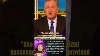 Piers Morgan destroys obese girl who demands extra plane seats