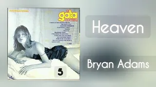 Heaven ( Bryan Adams )