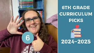 2024-2025 6th Grade Curriculum Choices | Secular Homeschool