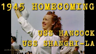 USS Hancock and USS Shangri-La Return to US in 1945 - Kodachrome Color Movies