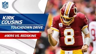 Kirk Cousins Puts Together Another Great TD Drive! | 49ers vs. Redskins | NFL Wk 6 Highlights
