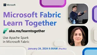 Learn Together: Use Apache Spark in Microsoft Fabric