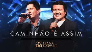 Gian e Giovani - Caminhão É Assim