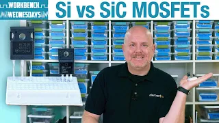 Silicon vs Silicon Carbide Transistors - Workbench Wednesdays