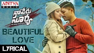 Beautiful Love Full Song |Naa Peru Surya Naa illu India | | Allu Arjun Hits  | Aditya Music