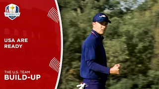 The U.S. Team is Ready for the Ryder Cup | 2023 Ryder Cup