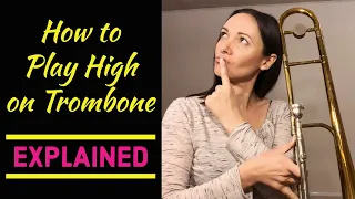 HOW TO PLAY HIGH ON TROMBONE - EXPLAINED // Lesson and Tutorial // Includes Sheet Music