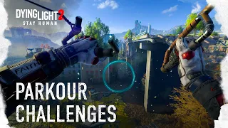 Dying Light 2 - Stay Human - Try Yourself With The New Parkour Challenges!