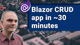 Blazor tutorial - CRUD app in ~30 minutes