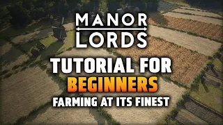 [4] FARMING - Tutorial for Absolute Beginners in Manor Lords