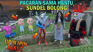 ULTRAMAN ZERO PACARAN SAMA HANTU SUNDEL BOLONG, UPIN IPIN TAKUT - GTA 5 BOCIL SULTAN