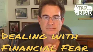 Financial Fear (worry and stress about not having enough money) - Tapping with Brad Yates