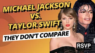 Michael Jackson vs Taylor Swift: They Don't Compare