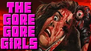 Bad Movie Review: The Gore Gore Girls