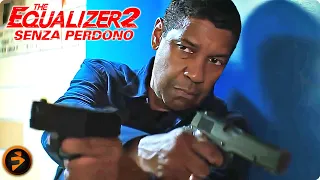 THE EQUALIZER 2 | Tutte le scene d'azione (Denzel Washington)