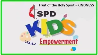 Kids Empowerment "Fruit of the Spirit - KINDNESS"