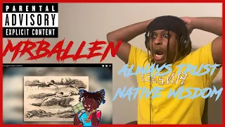 THEY LEFT HIM FOR DEAD!!! | MrBallen Never ignore Native wisdom Reaction