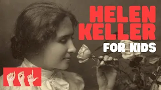 ASL Helen Keller for Kids