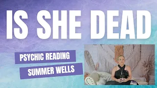 Psychic reading on Summer Wells - A bit of a surprise!