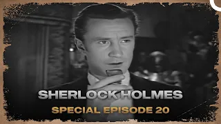 Sherlock Holmes | Special Episode 20