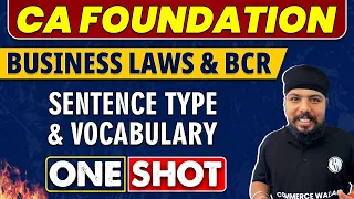 Sentence Type And Vocabulary | CA Foundation | Business Laws & BCR 🔥