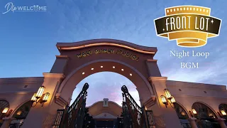 [HQ] Front Lot BGM – Night Loop - Walt Disney Studios Park – Disneyland Paris