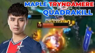 PSG Maple Tryndamere Quadrakill | RNG vs PSG | Worlds 2021