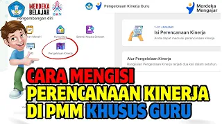 Cara Mudah Mengisi Perencanaan Kinerja Di PMM Khusus Guru, Perencanaan Kinerja Guru Di PMM.