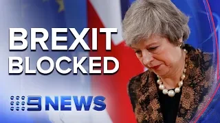 MPs Defeat British PM’s Brexit Deal | Nine News Australia