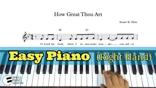 HOW GREAT THOU ART - Easy Piano (Right Hand) | Hymn