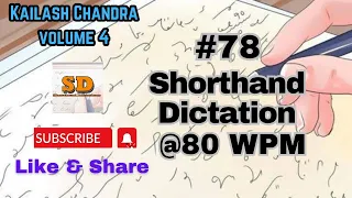 # 78 | @80 wpm | Shorthand Dictation | Kailash chandra | Volume 4