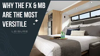 Leisure Travel Vans | Why the FX & MB are the most versatile LTVs