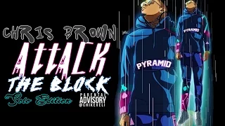 Chris Brown - Attack The Block Solo Edition (FULL MIXTAPE)