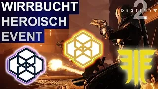 Destiny 2 Forsaken: Öffentliches Event Heroisch Wirrbucht Guide (Deutsch/German)