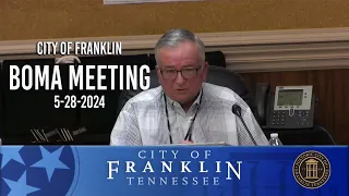 City of Franklin, BOMA Meeting 5-28-2024