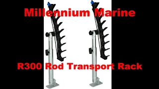 Millennium Marine R300 Rod Rack mounted on Tracker 195txw