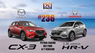 NEW H2H #236 Mazda CX 3 vs Honda HR V