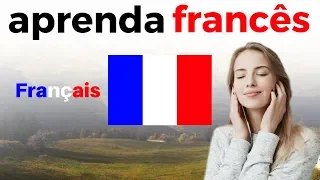 Aprenda Francês Dormindo 😀 Frases Básicas Em Francês  😀 Portugués Francês (3 Horas)