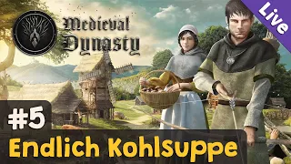 #5: Endlich Kohlsuppe ✦ Let's Play Medieval Dynasty (Blind / Livestream-Aufzeichnung)