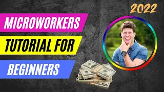 Microworkers Tutorial For Beginners | How To Make Money On Microworkers 2022