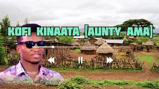 Kofi Kinaata - Auntie Ama(Official lyrics video)