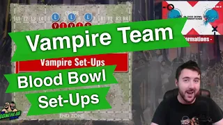 Vampire Team Set-Up Formations for Blood Bowl - Blood Bowl 2020 (Bonehead Podcast)