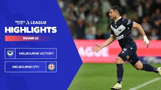 Melbourne Victory v Melbourne City - Highlights | Isuzu UTE A-League 2023-24 | Round 23