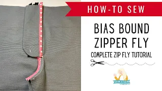 How to Sew a Bound Zipper Fly Complete Tutorial