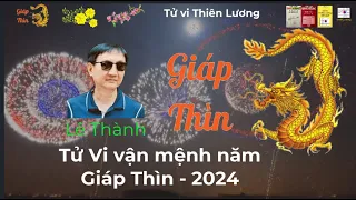 Tử vi Thiên Lương - Kiến thức tử vi - Tử vi vận mệnh năm Giáp Thìn 2024