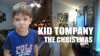 KID TOMPANY THE CHRISTMAS