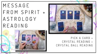 ✧ PICK A CARD ✧ Message From Spirit + Astrology Card Reading ✧ Crystal Ball Reading ✧ TIMELESS ✧