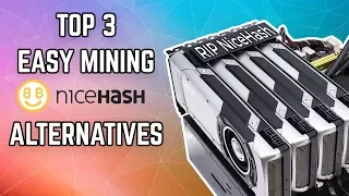 Top 3 EASY NiceHash Alternatives for Mining